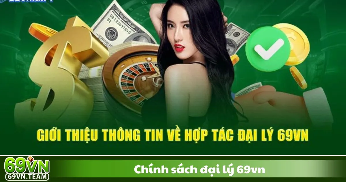 Lợi Ích Khi Trở Thành Đại Lý 69VN