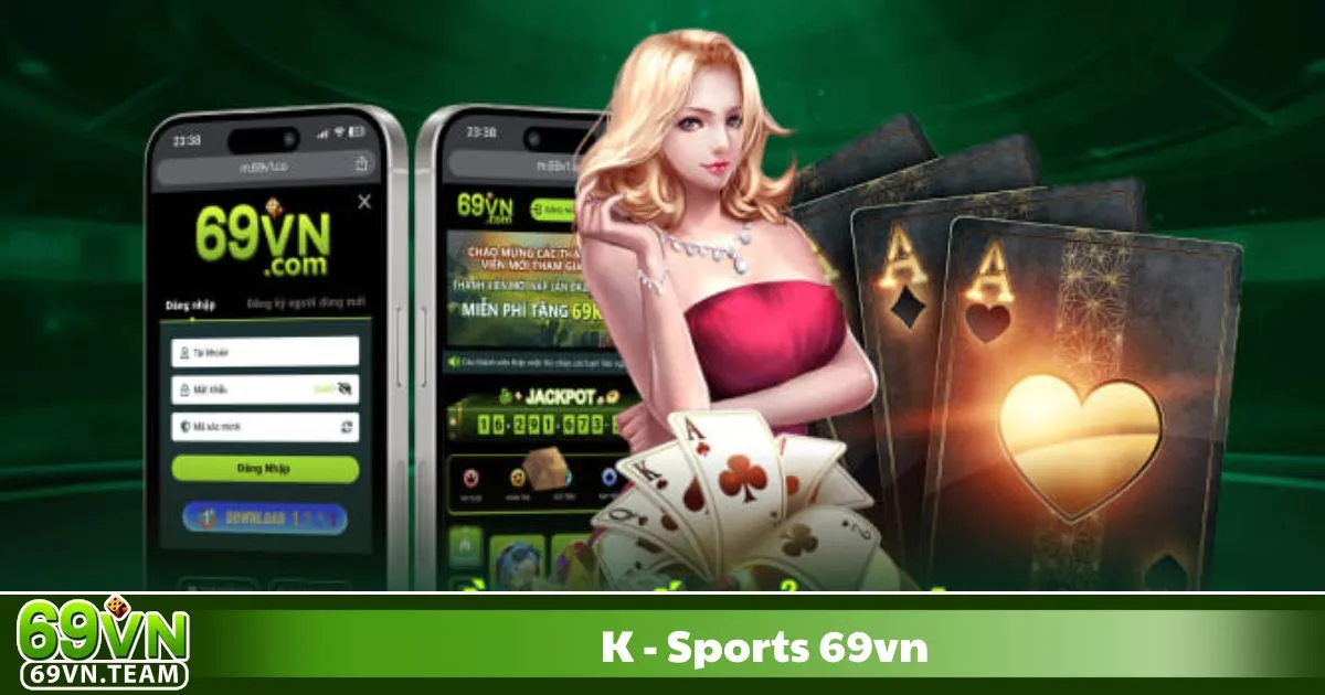 Bí Kíp Cá Cược K-Sports 69VN Để Đạt Hiệu Quả Cao