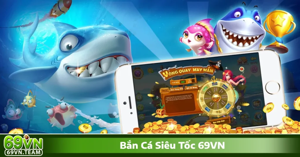 Chiến thuật nhắm bắn cá VIP để giành thưởng cao hơn