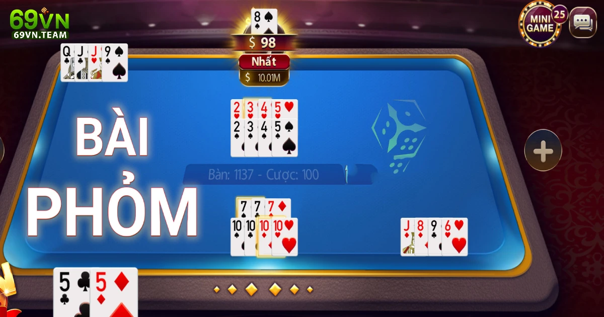 Cách chơi Phỏm online 69VN giúp tối ưu lợi nhuận